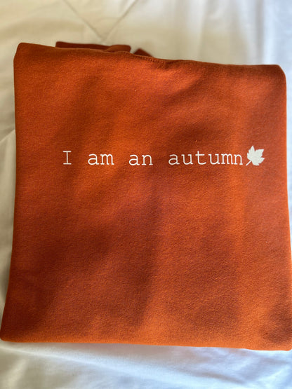 “I am an autumn” crewneck